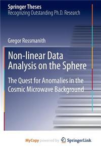 Non-Linear Data Analysis on the Sphere