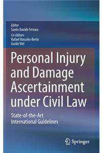 Personal Injury and Damage Ascertainment under Civil Law