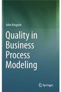 Quality in Business Process Modeling