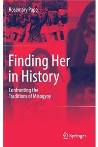 Finding Her in History
