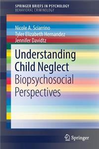 Understanding Child Neglect