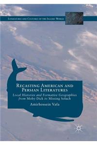 Recasting American and Persian Literatures