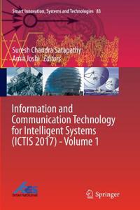 Information and Communication Technology for Intelligent Systems (Ictis 2017) - Volume 1