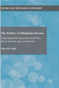 Politics of Minimum Income