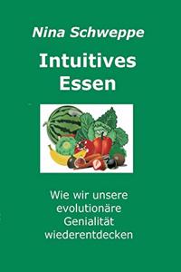 Intuitives Essen