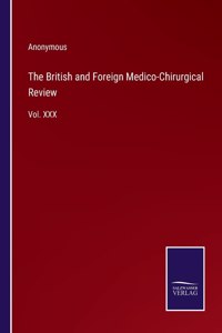 British and Foreign Medico-Chirurgical Review