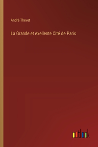 Grande et exellente Cité de Paris