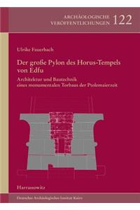 Der Grosse Pylon Des Horus-Tempels Von Edfu