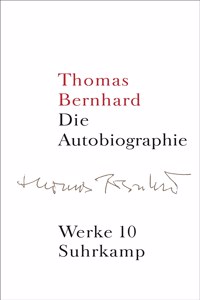 Die Autobiographie (Werke in 22 Banden, Band 10)