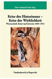 Krise des Historismus Krise der Wirklichkeit