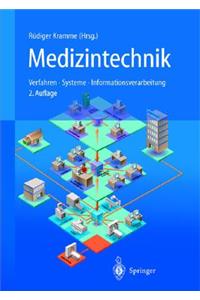 Medizintechnik: Verfahren Systeme Informationsverarbeitung