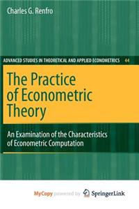 The Practice of Econometric Theory
