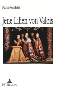 Jene Lilien Von Valois