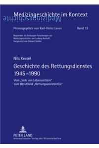 Geschichte Des Rettungsdienstes 1945-1990