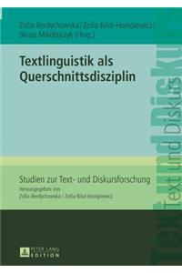 Textlinguistik ALS Querschnittsdisziplin