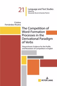 Competition of Word-Formation Processes in the Derivational Paradigm of Verbs