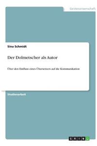 Der Dolmetscher als Autor