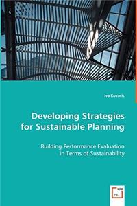 Developing Strategies for Sustainable Planning