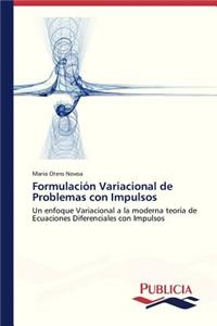 Formulación Variacional de Problemas con Impulsos