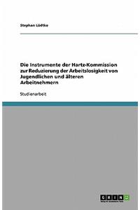 Instrumente der Hartz-Kommission zur Reduzierung der Arbeitslosigkeit von Jugendlichen und älteren Arbeitnehmern