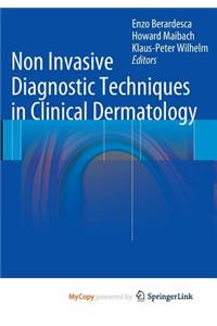 Non Invasive Diagnostic Techniques in Clinical Dermatology