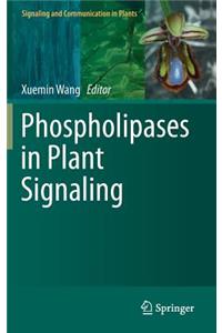 Phospholipases in Plant Signaling