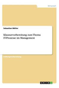 Klausurvorbereitung zum Thema IT-Prozesse im Management