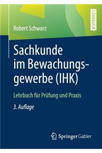 Sachkunde Im Bewachungsgewerbe (Ihk)