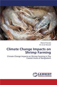 Climate Change Impacts on Shrimp Farming