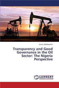 Transparency and Good Governance in the Oil Sector