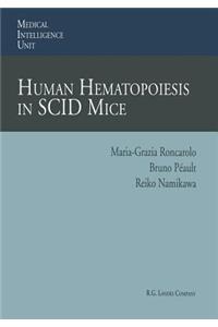 Human Hematopoiesis in Scid Mice