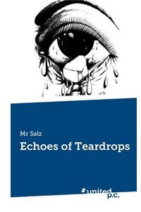 Echoes of Teardrops
