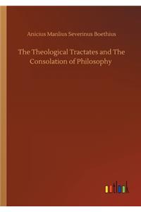 Theological Tractates and The Consolation of Philosophy