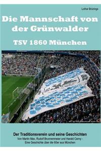Die Mannschaft Von Der Grunwalder Strasse - Tsv 1860 Munchen