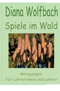 Spiele im Wald