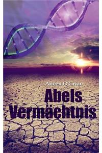 Abels Vermächtnis