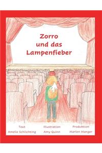 Zorro und das Lampenfieber