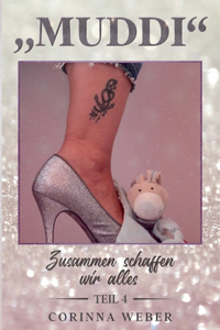 Muddi Teil 4