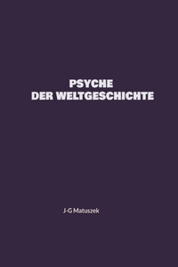 Psyche Der Weltgeschichte