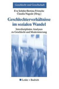 Geschlechterverhältnisse im sozialen Wandel