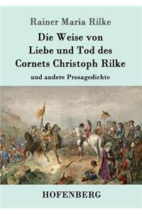 Die Weise von Liebe und Tod des Cornets Christoph Rilke