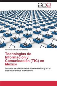 Tecnologías de Información y Comunicación (TIC) en México