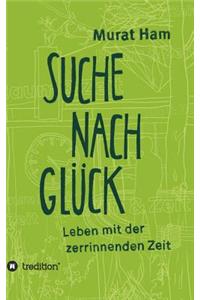 Suche nach Glück