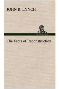 Facts of Reconstruction