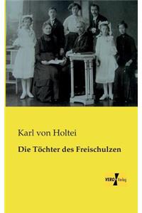 Die Töchter des Freischulzen