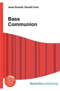Bass Communion