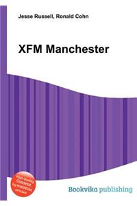 Xfm Manchester