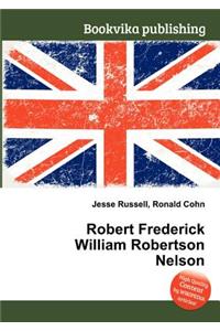 Robert Frederick William Robertson Nelson