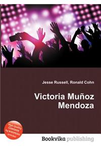 Victoria Munoz Mendoza