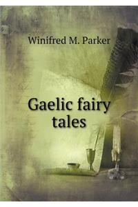 Gaelic Fairy Tales